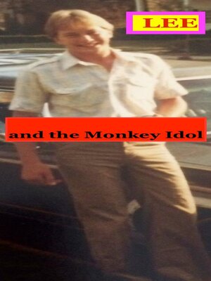 cover image of Lee and the Monkey Idol